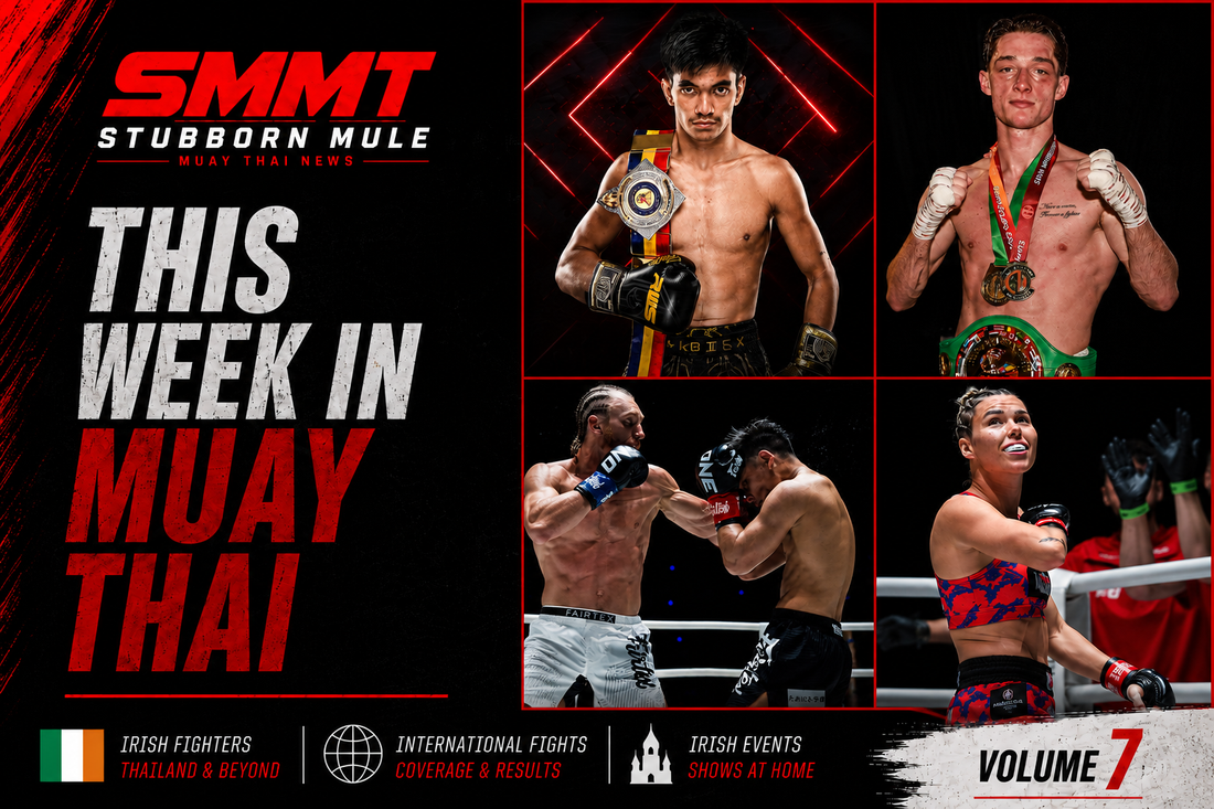 This Week in Muay Thai | Volume 7