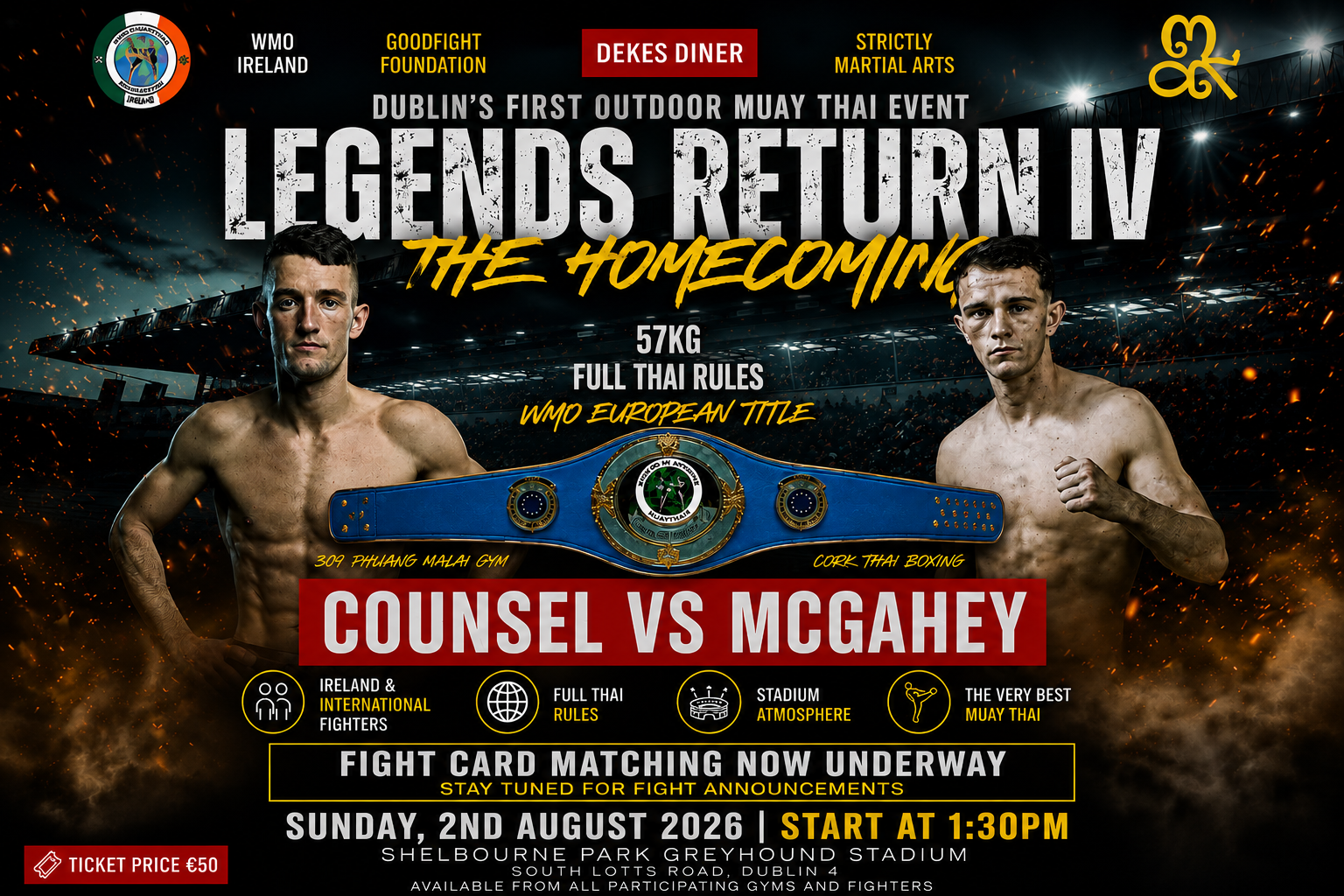 Legends Return IV: The Homecoming Comes to Dublin August 2nd